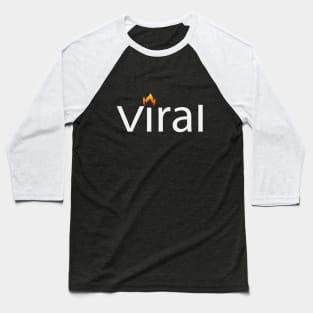 Viral going viral text design Baseball T-Shirt